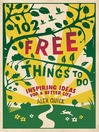 102 Free Things to Do 102 Free Things to Do